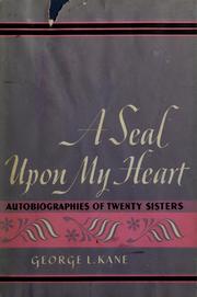Cover of: A seal upon my heart: autobiographies of twenty sisters.