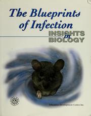 Cover of: Blueprints of infection: insights in biology, student manual