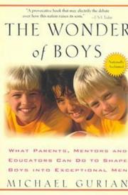 Cover of: The Wonder of Boys by Michael Gurian