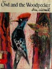Cover of: The Owl and the Woodpecker.