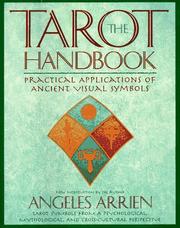 Cover of: The tarot handbook by Angeles Arrien