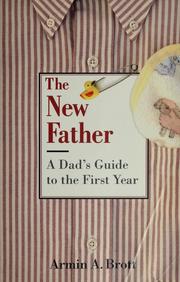 Cover of: A dad's guide to the first year