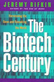 The biotech century by Jeremy Rifkin
