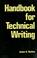 Cover of: Handbook for technical writing