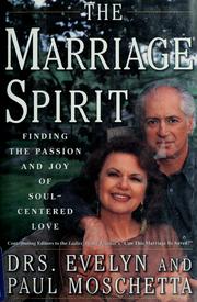 Cover of: The marriage spirit: finding the passion and joy of soul-centered love