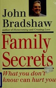 Cover of: Family secrets by Bradshaw, John