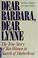 Cover of: Dear Barbara, dear Lynne