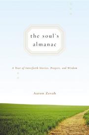 Cover of: The soul's almanac: a year of interfaith stories, prayers, and wisdom
