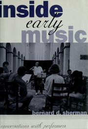 Cover of: Inside early music by Bernard D. Sherman