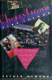 Cover of: Cherry Grove, Fire Island: Sixty Years in America's First Gay and Lesbian Town