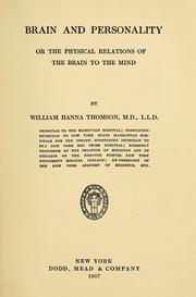 Cover of: Brain and personality: or, The physical relations of the brain to the mind