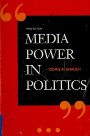 Cover of: Media power in politics / Doris A. Graber by Doris A. Graber