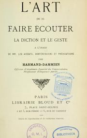 Cover of: L'Art de se faire écouter by Harmand-Dammien