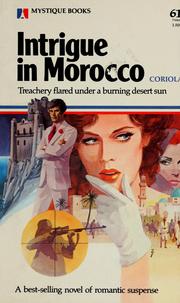 Cover of: Intrigue in Morocco (Mystique Books, 61)