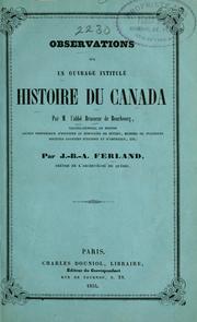 Cover of: Observations sur un ouvrage intitulé Histoire du Canada par M. l'abbé Brasseur de Bourbourg
