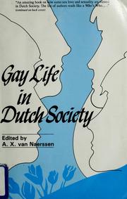Cover of: Gay Life in Dutch Society by edited by A.X. van Naerssen.