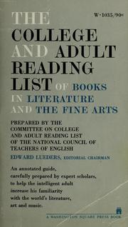 Cover of: The college and adult reading list of books in literature and the fine arts. by National Council of Teachers of English. Committee on College and Adult Reading List.