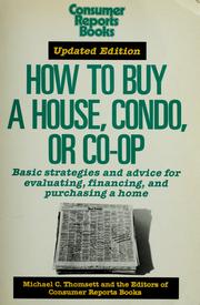 Cover of: How to buy a house, condo, or co-op by Michael C. Thomsett
