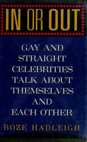 Cover of: In or out?: gay and straight celebrities talk about themselves and each other