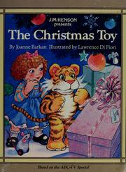 Cover of: Jim Henson Presents: The Christmas Toy by Joanne Barkan