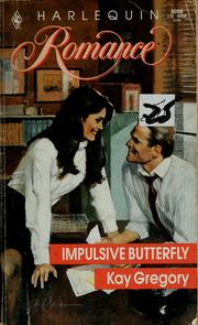 Cover of: Impulsive Butterfly by Kay Gregory