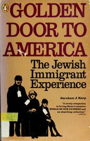 Cover of: Golden door to America by Abraham J. Karp.
