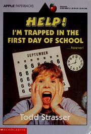 Cover of: Help! I'm Trapped in the First Day of School by Todd Strasser