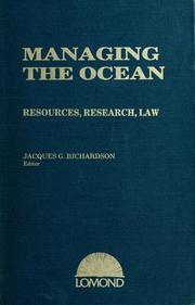 Cover of: Managing the ocean by Jacques G. Richardson, editor.