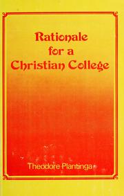 Cover of: Rationale for a Christian College by Theodore Plantinga