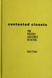 Cover of: Contested closets by Larry P. Gross