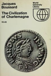 Cover of: The civilization of Charlemagne.