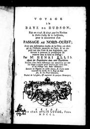 Cover of: Voyage à la baye de Hudson fait en 1746 et 1747 par les navires le Dobbs-Galley & la California, pour la découverte d'un passage au nord-ouest by Henry Ellis