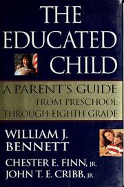 Cover of: The educated child: a parent's guide
