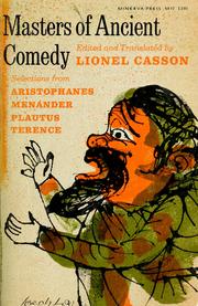 Cover of: Masters of ancient comedy by Lionel Casson