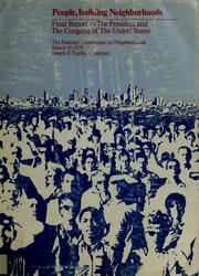 Cover of: People, building neighborhoods: final report to the President and the Congress of the United States