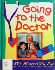 Cover of: Going to the doctor by T. Berry Brazelton
