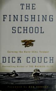Cover of: The Finishing School: Earning the Navy SEAL Trident