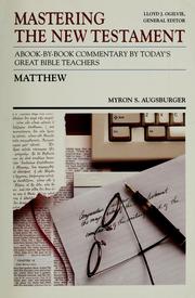Cover of: Mastering the New Testament: Matthew (Communicator's Commentary: Mastering the New Testament) by Myron S. Augsburger