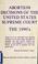 Cover of: Abortion decisions of the United States Supreme Court