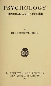 Cover of: Psychology, general and applied. by Hugo Münsterberg