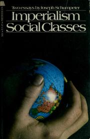 Cover of: Imperialism [and] Social classes by Joseph Alois Schumpeter