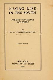 Cover of: Negro life in the South: present conditions and needs