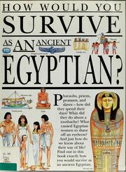 Cover of: How would you survive as an ancient Egyptian?
