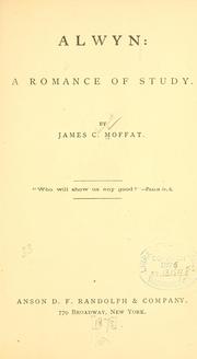 Cover of: Alwyn: a romance of study.