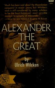 Cover of: Alexander the Great by Ulrich Wilcken