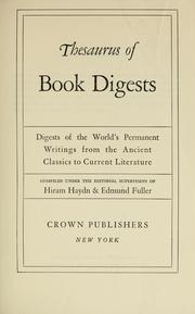Cover of: Thesaurus of book digests: digests of the world's permanent writings from the ancient classics to current literature
