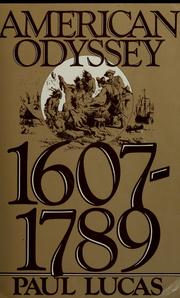 American odyssey, 1607-1789 by Paul Robert Lucas