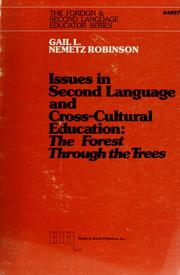 Cover of: Issues in second language and cross-cultural education by Gail L. Robinson