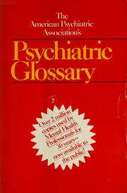 Cover of: The American Psychiatric Association's Psychiatric glossary by American Psychiatric Association