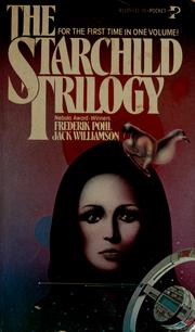Cover of: The Starchild trilogy by Frederik Pohl